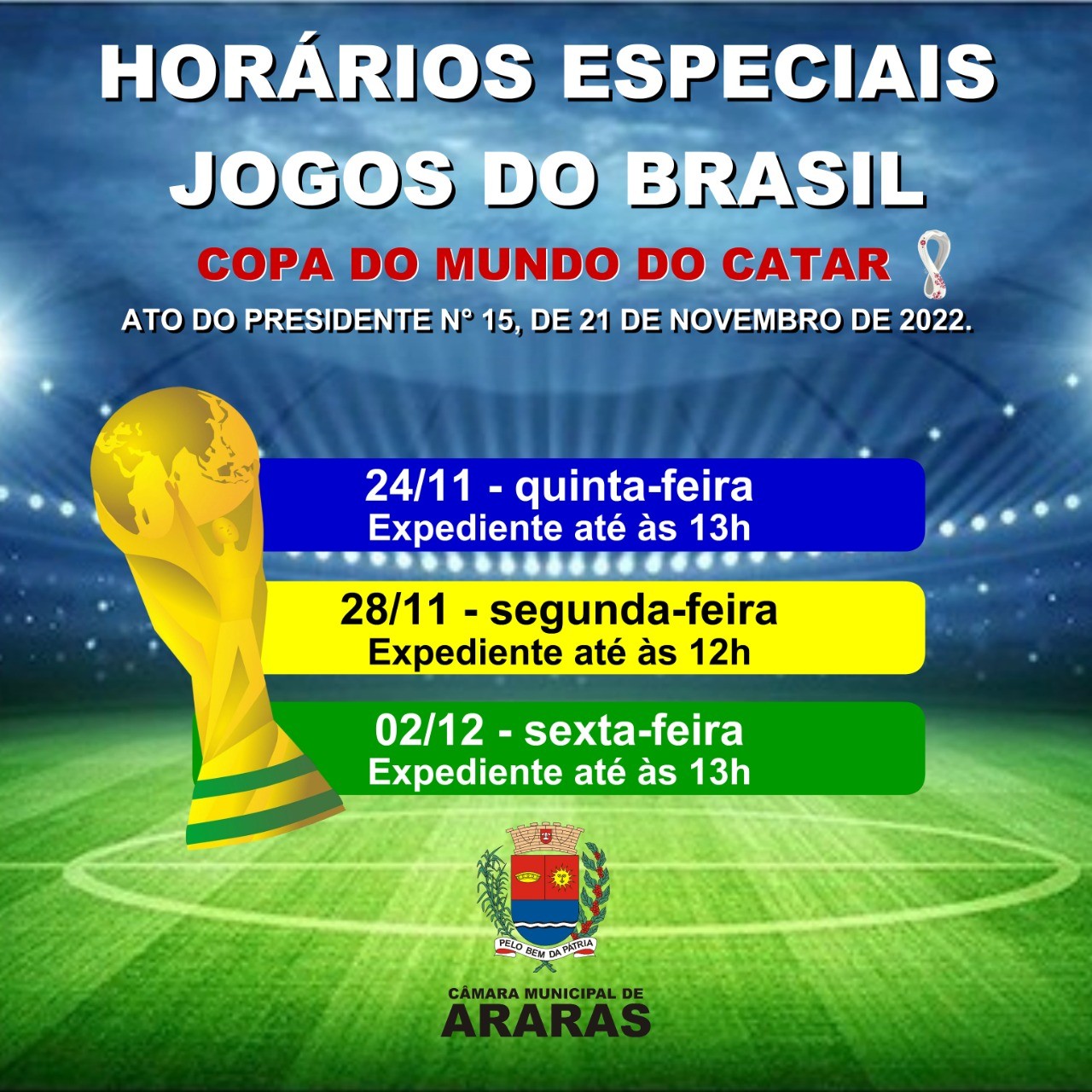 Câmara terá horário especial de funcionamento em dias de jogos